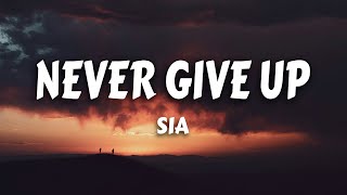 Sia - Never Give Up (Lyrics) Resimi