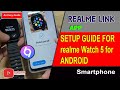 How to Connect Realme Watch 5 Smartwatch to Phone with  Realme Link App on Android 