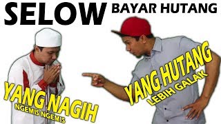 Parodi Selow Wahyu - versi BAYAR HUTANG