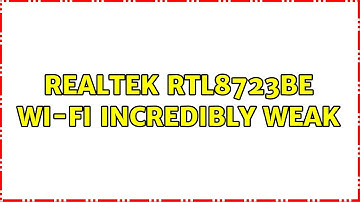 Ubuntu: Realtek RTL8723BE Wi-Fi incredibly weak (3 Solutions!!)