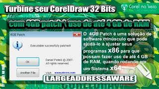 Turbine Seu Coreldraw 32 Bits Com 4Gb Patch Uso De Até 4 Gb De Ram