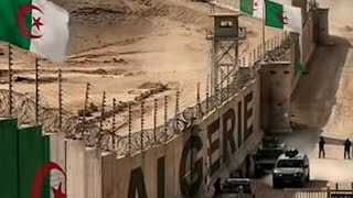 الجزائر تبني جدار حول المغرب