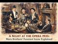 A Night at the Opera (1935) — Marx Brothers Chaos, Comedy & Legacy | Classic Film Breakdown#MarxBrot