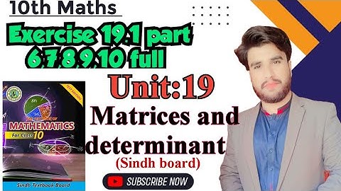 Exercise 19.1 part 6,7,8,9,10 full unit19 Matrices and determinants,class10 | Sindh board in Sindhi