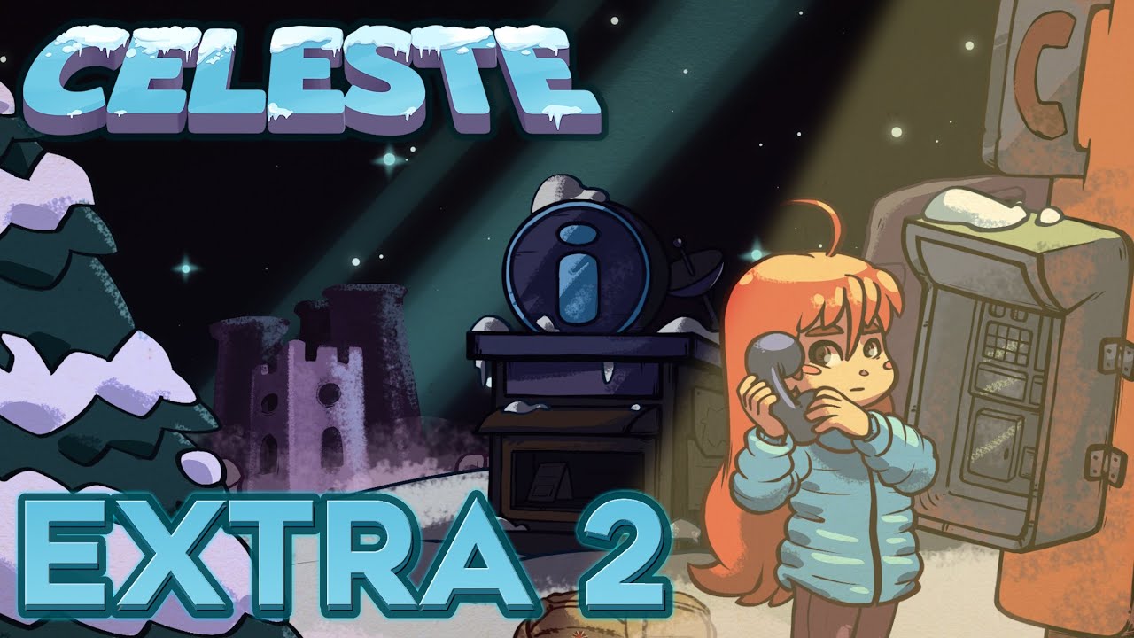 CELESTE - Gameplay/Playthrough Extra 2 - Farewell! [Blind] (No Commentary)