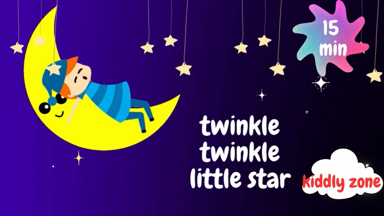 Twinkle Twinkle Little Star [15 min loop ] #badtime  -Kiddly zone | Nursery Rhymes for Kids