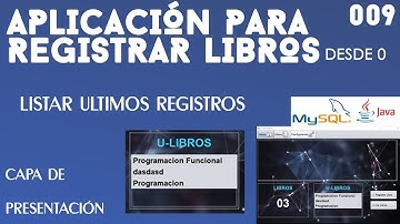 App para registrar libros en Java & MySQL | Lista de ultimos libros | Presentación [009]