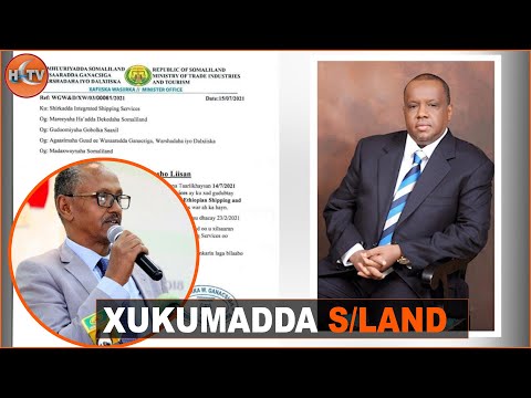 Xukuumada Somaliland Oo liisankii kala Noqotey Shirkad uu lahaa Ganacsade Axmed Cismaan Geelle.