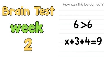 Brain Test Week 2 How can this be correct Walkthrough Solution