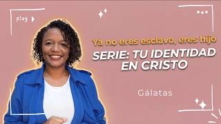¿Por qué sigues viviendo como esclava si ya eres hija?