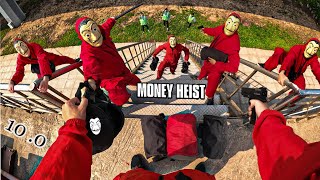 MONEY HEIST POV PARKOUR ESCAPE From SECURITY Chase ( Epic Live Action POV ) 10.0 || MOVIE POV 2023