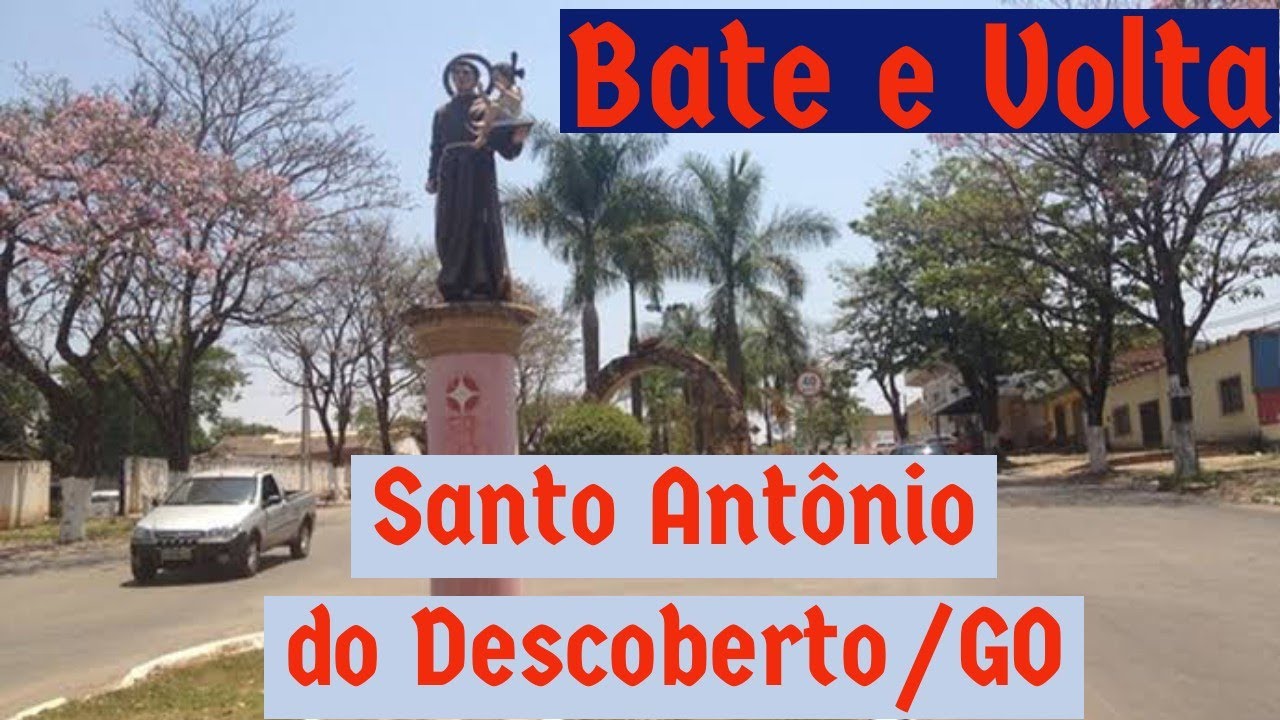 Bate e Volta - Brasilia a Santo Antonio do Descoberto/GO