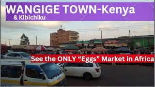 I Visited the Town with the BIGGEST EGGS' Market in Africa, & a Rich Man's Empire. Wangige Market!