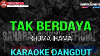 Lirik Lagu Tiada Berdaya - Rhoma Irama