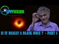 M87 - Is It Really a Black Hole? - Part 1