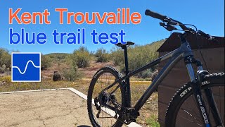 Kent Trouvaille: Trail Tested Tough