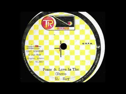 U-ROY ♦ Peace & Love In The Ghetto {TR GROOVE MASTER 12" c.1978}