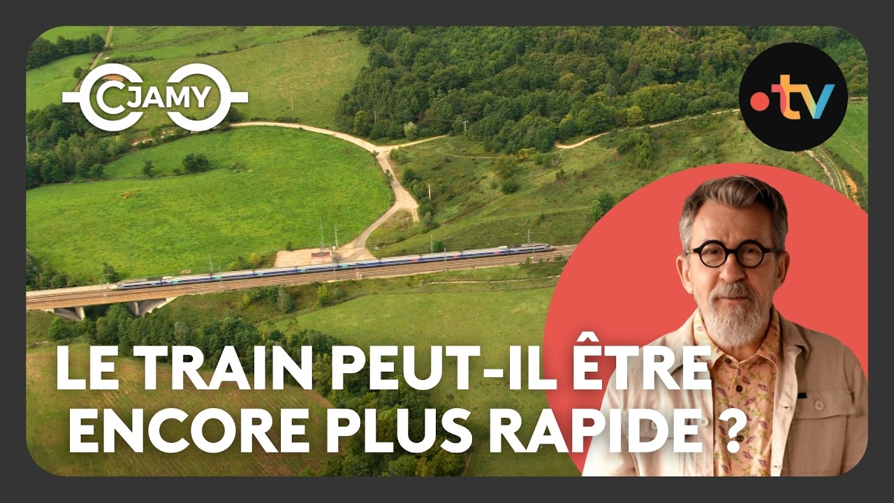 Pourquoi le TGV est-il unique au monde ? - C chaud - C Jamy