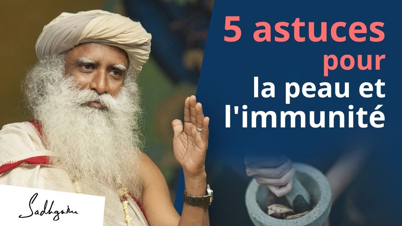 Les recettes de grand-mère de Sadhguru pour la peau et l'immunité