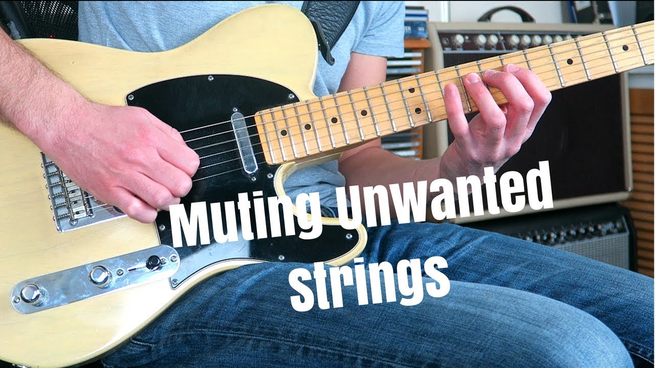 Muting Unwanted Guitar Strings YouTube