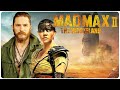 MAD MAX 2 The Wasteland Teaser (2022) With Tom Hardy & Charlize Theron