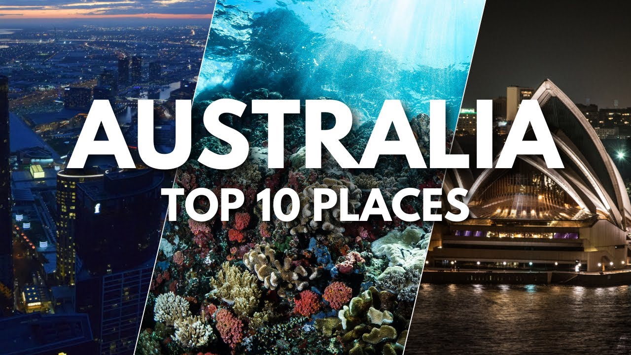 Top 10 Best Places to Visit in Australia - Ultimate Travel Guide - YouTube