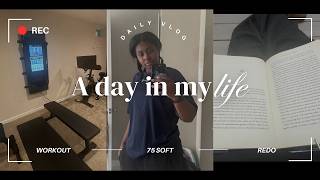 75 Soft/ Getting Back on Routine