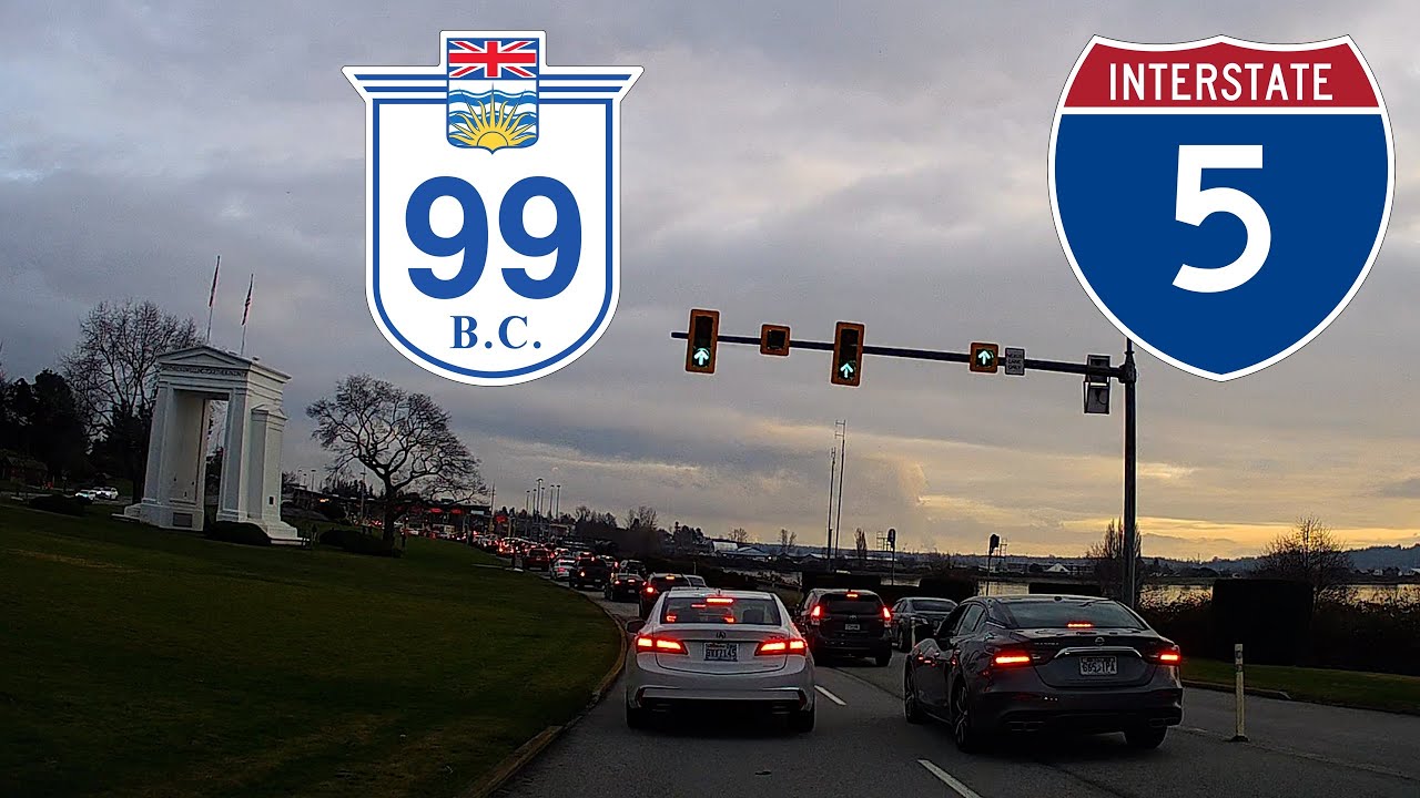 Vancouver, BC To Bellingham, WA / Peace Arch US-Canada border / BC Hwy 99 / Interstate 5