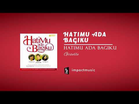 HatiMu Ada Bagiku - Gisel [Official Audio]