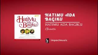 HatiMu Ada Bagiku - Gisel [ Audio] - Lagu Rohani