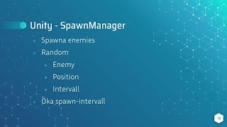Programmering 2 - Unity grunder - SpawnManager