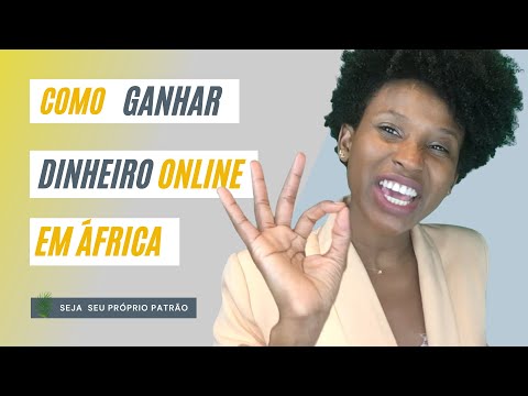 7 Profissões para ganhar dinheiro online em África EM 2021| Como fazer dinheiro em africa