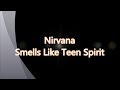 Nirvana-Smells Like Teen Spirit (with lyrics)