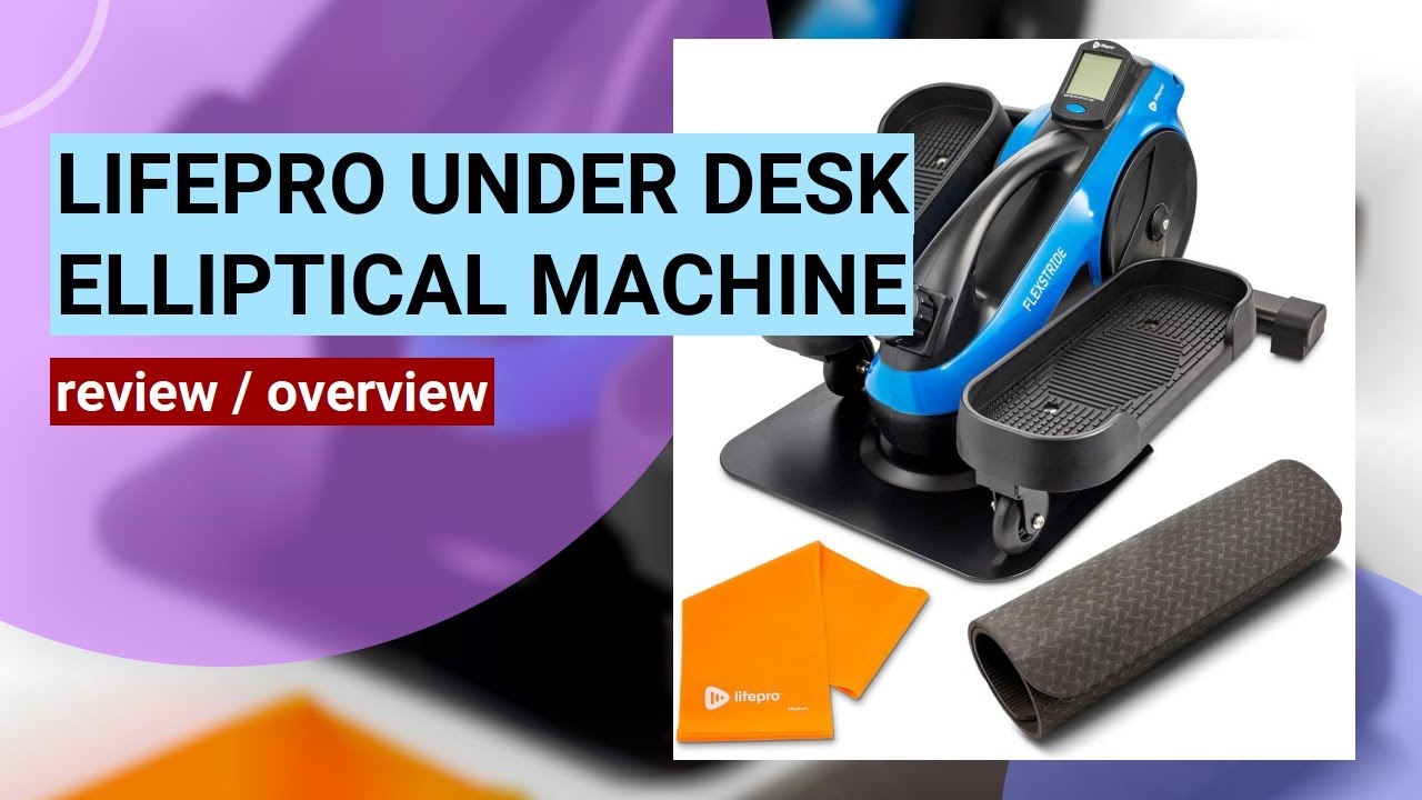 Lifepro Under Desk Elliptical Review: Boost Your Fitness at Home or Office!