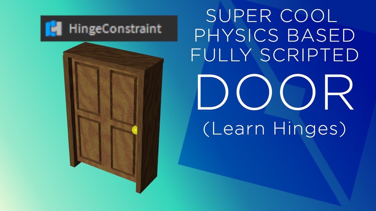 Making A Physics Based Door Using Hingeconstraints Roblox Studio Tutorial Youtube - roblox programming tutorial cframe door