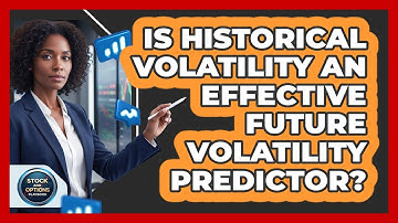 Is Historical Volatility An Effective Future Volatility Predictor?