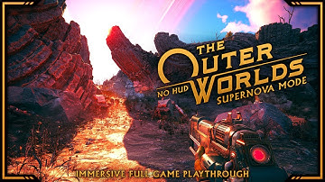 The Outer Worlds - Day 3 | Supernova Mode, No HUD | Immersive Full Game Playthrough