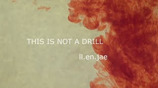 THIS IS NOT A DRILL - Pre-1984 - llenjae