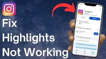 How To Fix Highlights Not Working On Instagram