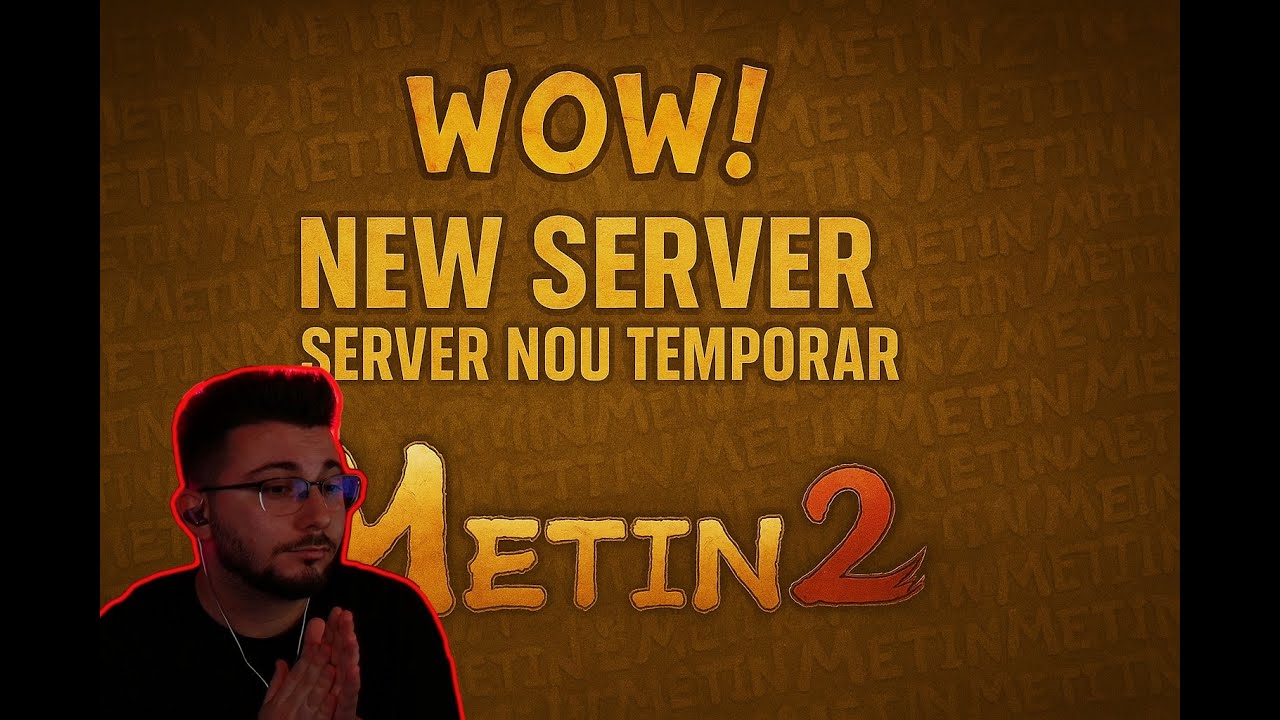 Metin2 Server NOU / Server Temporar / Nyx