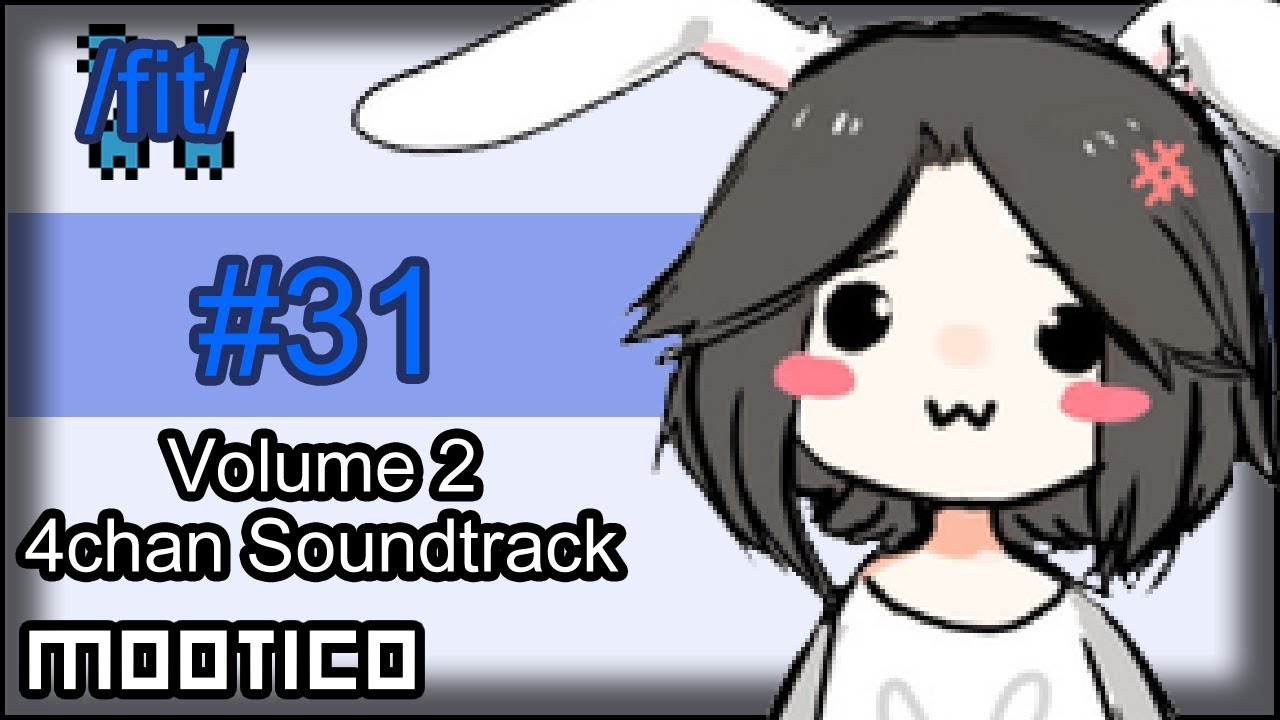 4chan Soundtrack - Volume 2 #31 - YouTube