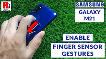 How to Enable & Use Finger Sensor Gestures on Samsung Galaxy M21