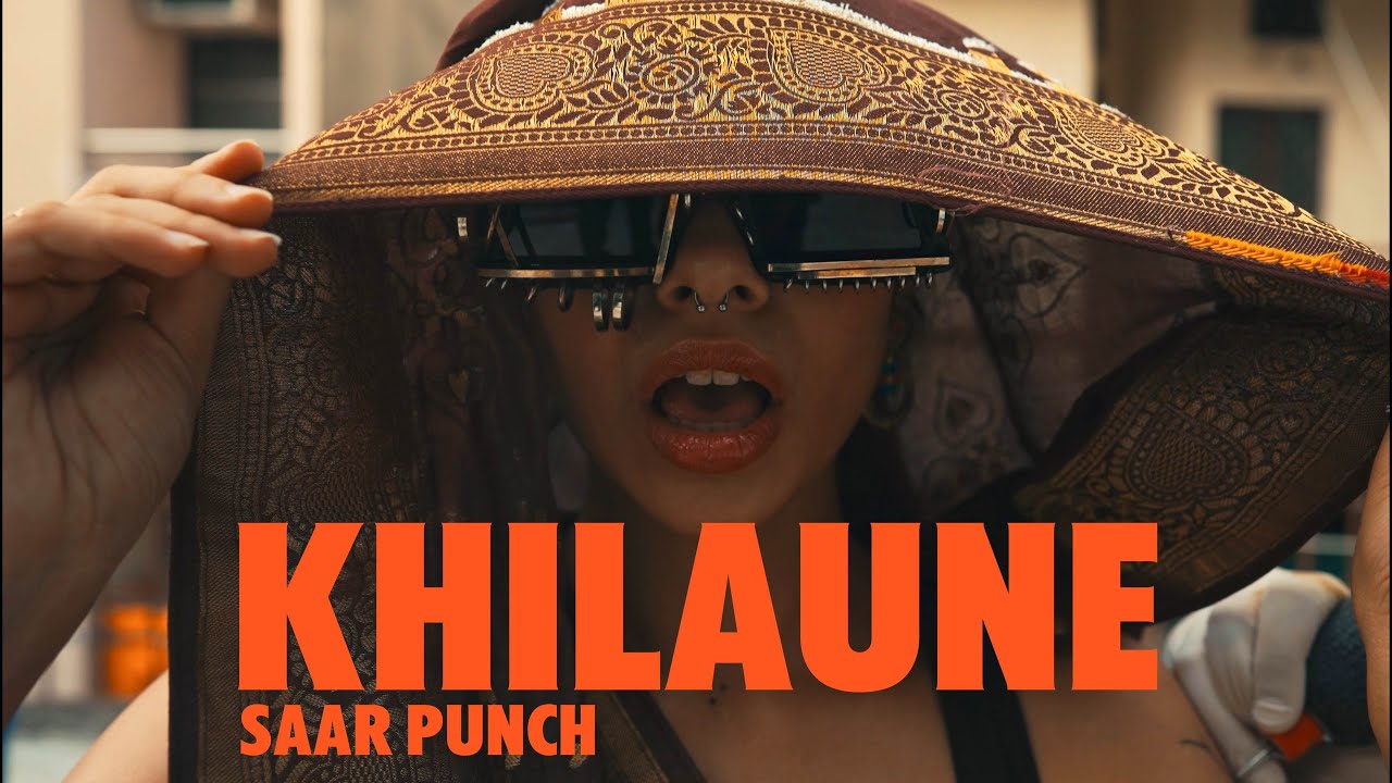 Guarda Khilaune - Saar Punch | Official Music Video su YouTube Guarda Khilaune - Saar Punch | Official Music Video su YouTube