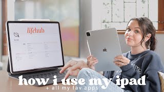 ☁️ How I use my iPad | & all my favourite apps ! 📱