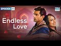 حب لا نهاية له الموسم 1 الحلقة 111 قبول هاي ENG DUB GH16 