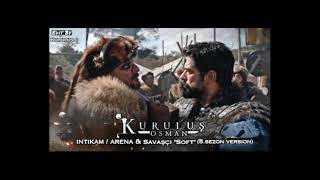 Kuruluş Osman Müzikleri Intikam/Arena & Savaşçı \