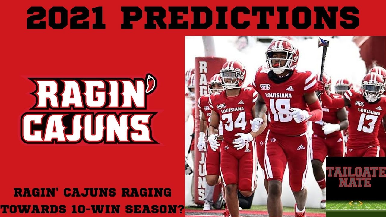 Louisiana 2021 Football Preview/Predictions | Can They Prove They are the Best Group of 5 Team?