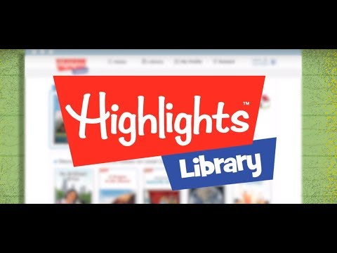 Learn more about Highlights Library