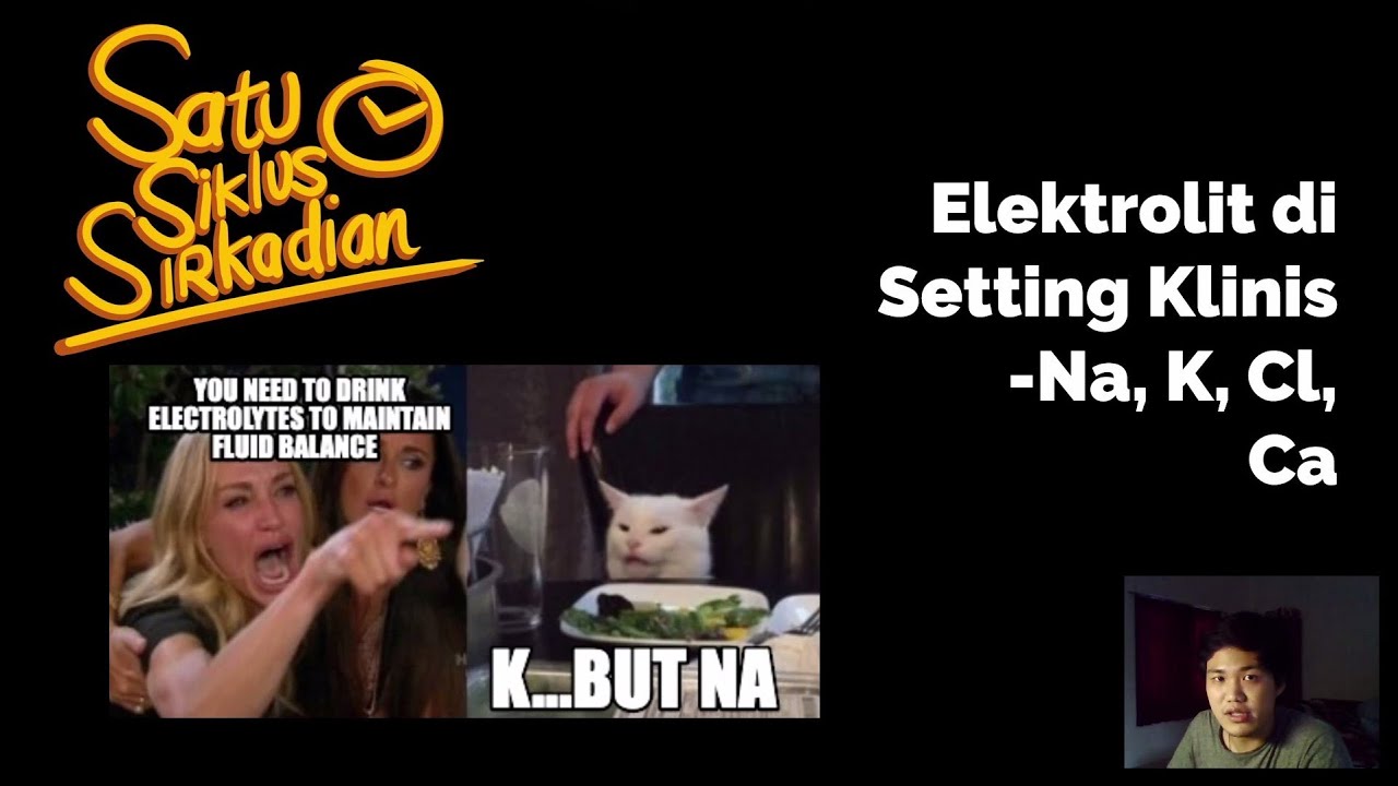 Paham Elektrolit di Setting Klinis - Natrium, Kalium, Klorida, Kalsium