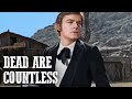 Dead Are Countless Western Anthony Steffen Peter Lee Lawrence